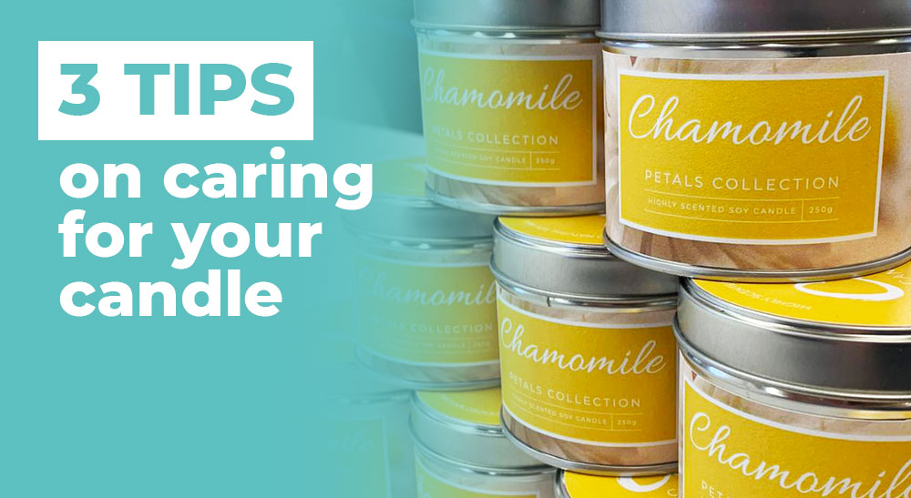 3 tips on caring for your candle Cosy Aromas