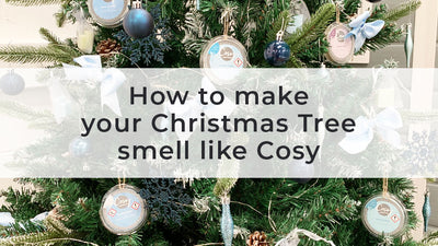 How to make your Christmas Tree smell like your favourite Cosy wax melt