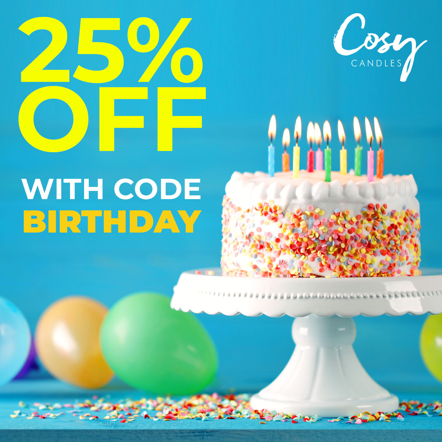 Cosy Candles 1st Birthday Discounts Cosy Aromas